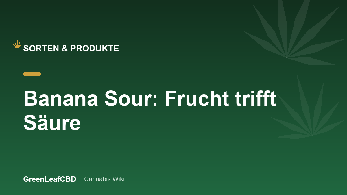Banana Sour: Frucht trifft Saeure - Titelbild
