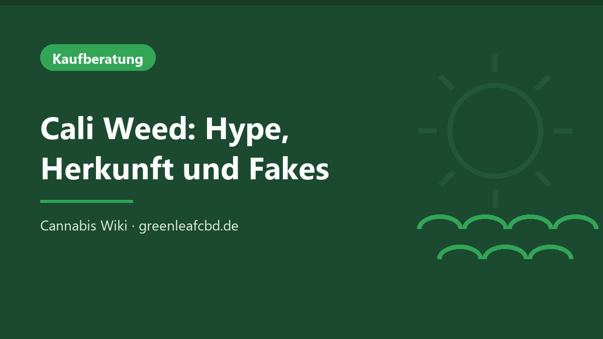 Titelbild: Cali Weed – Hype, Herkunft und Fakes