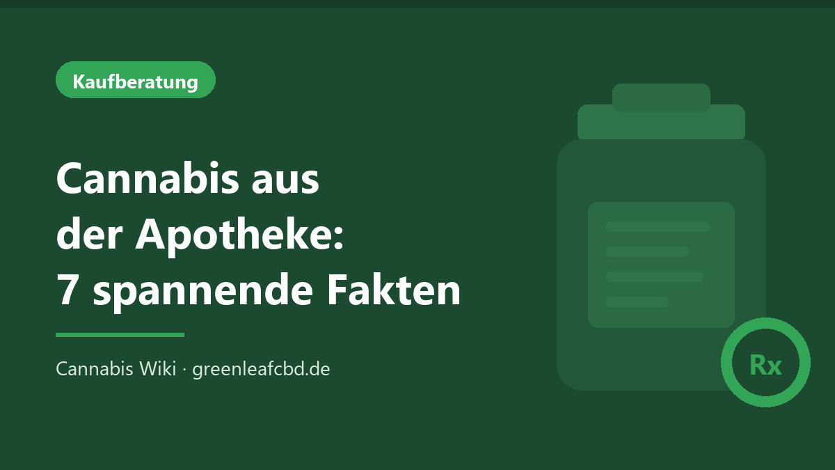 Titelbild: Cannabis aus der Apotheke – 7 spannende Fakten