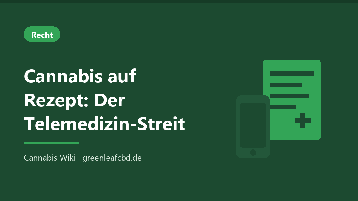 Titelbild: Cannabis auf Rezept – der Telemedizin-Streit