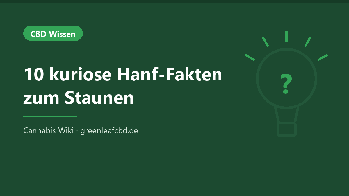 Titelbild: 10 kuriose Hanf-Fakten zum Staunen