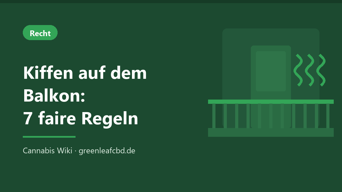 Titelbild: Kiffen auf dem Balkon – 7 faire Regeln