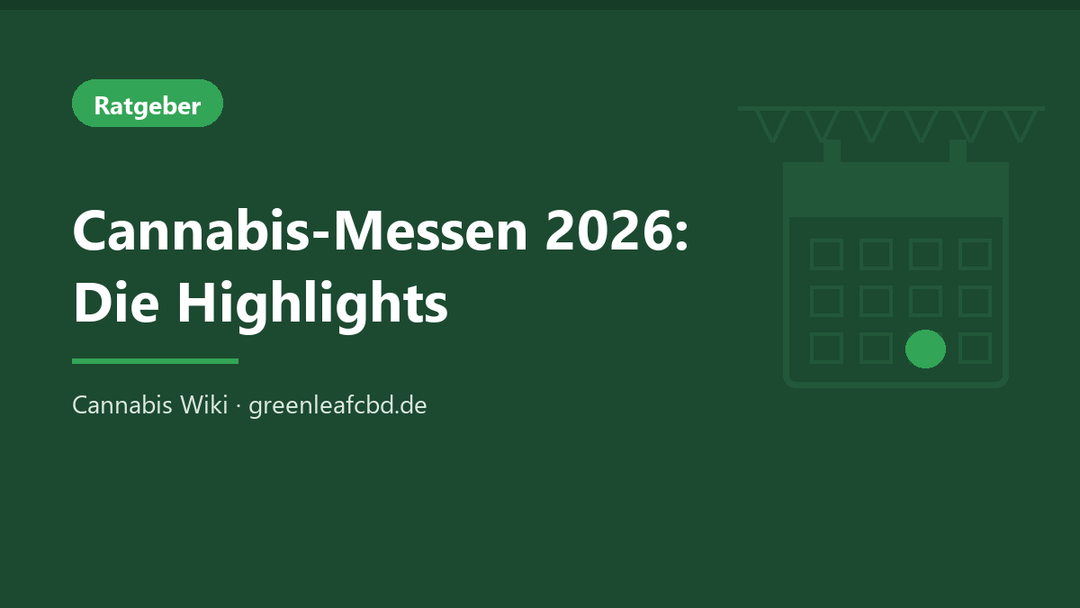 Cannabis-Messen 2026: die Highlights im deutschsprachigen Raum