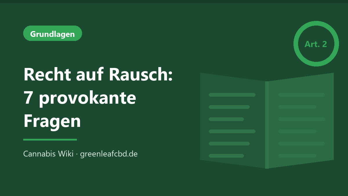 Titelbild: Recht auf Rausch – 7 provokante Fragen