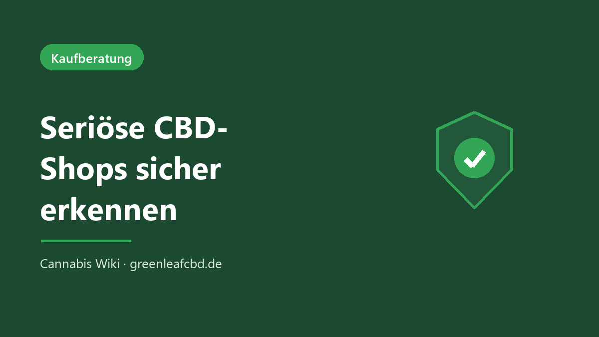 Seriöse CBD-Shops erkennen: Checkliste mit Merkmalen wie Impressum, Laborbericht und transparenten Angaben
