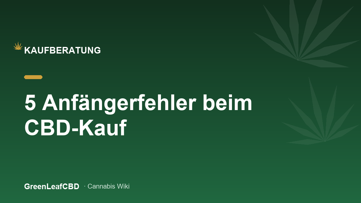 5 Anfaengerfehler beim CBD-Kauf - Titelbild
