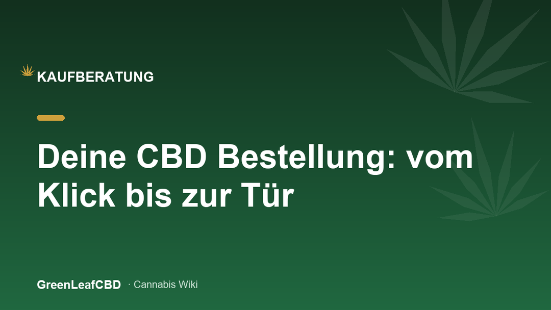 Deine CBD Bestellung: vom Klick bis zur Tuer - Titelbild