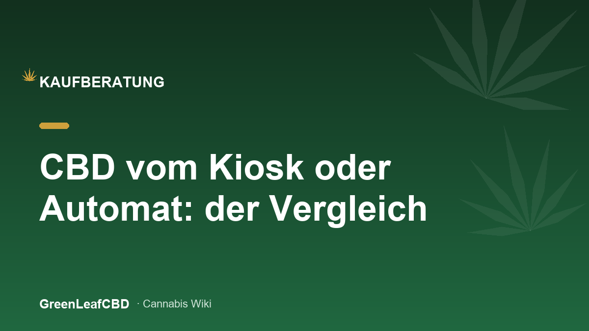 CBD vom Kiosk oder Automat: der Vergleich - Titelbild