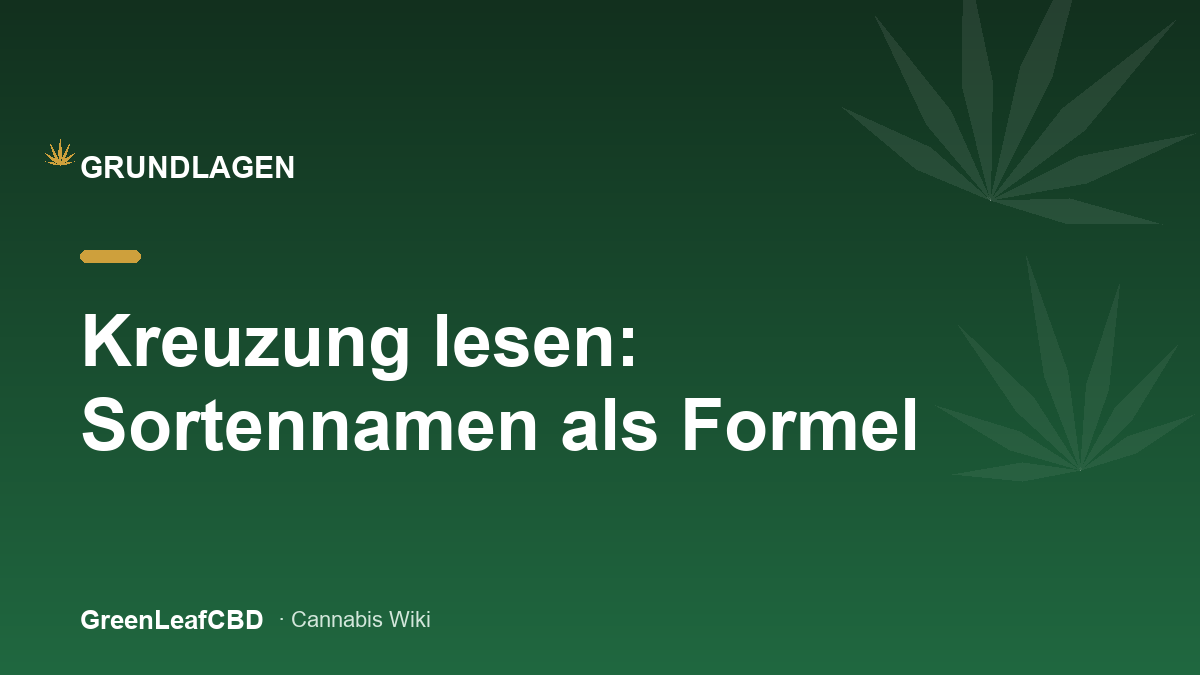 Kreuzung lesen: Sortennamen als Formel - Titelbild