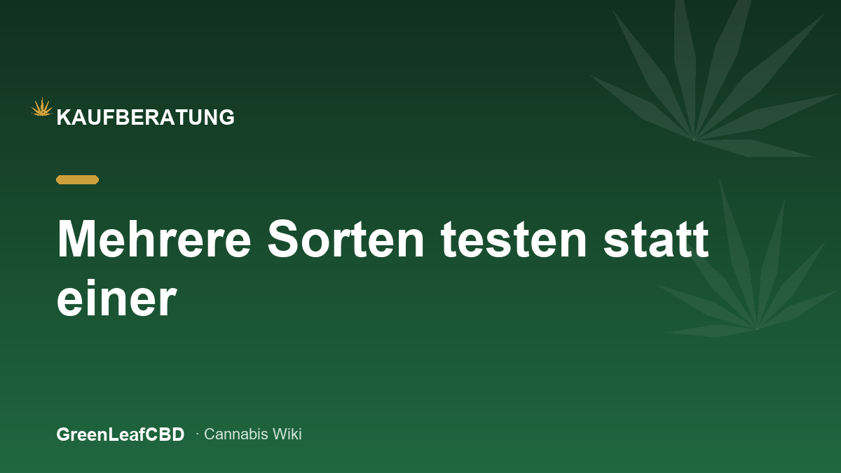 Mehrere CBD Sorten testen statt einer - Titelbild