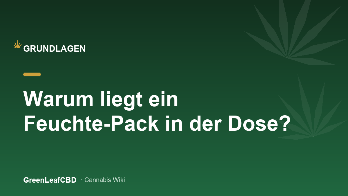 Warum liegt ein Feuchte-Pack in der Dose? - Titelbild