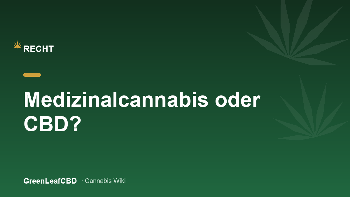 Medizinalcannabis oder CBD? Der Unterschied - Titelbild